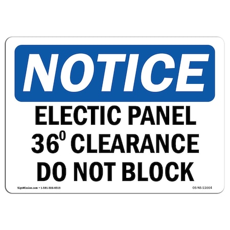 Signmission Safety Sign, OSHA Notice, 12" Height, Electrical Panel 36 Clearance Do Not Block Sign, Landscape OS-NS-D-1218-L-11664